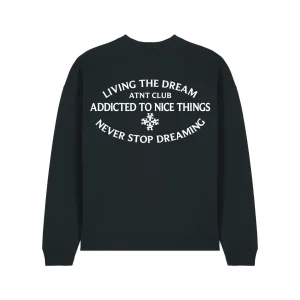 Sweat col rond Noir Never Stop Dreaming