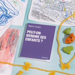 Peut-on rendre ses enfants ? – carnet