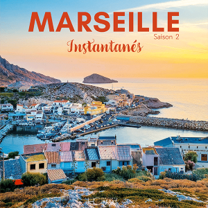 LIVRE MARSEILLE INSTANTANÉS SAISON 2